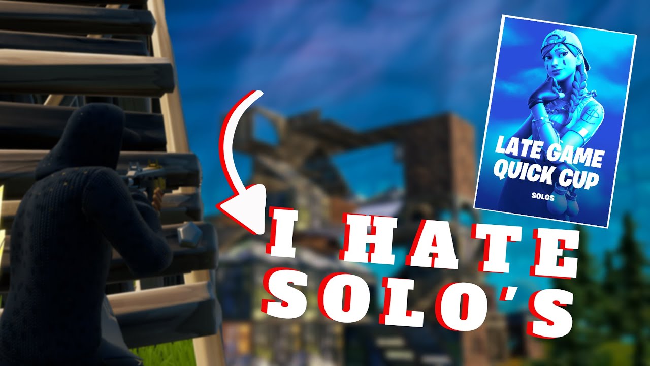 I hate SOLO CUPS  (Solo Late Game Cup)