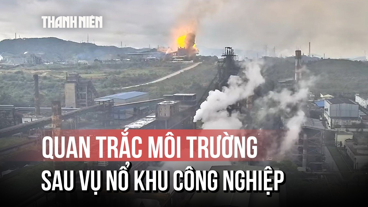 Lấy mẫu quan trắc môi trường sau vụ nổ ở khu công nghiệp ở Lào Cai