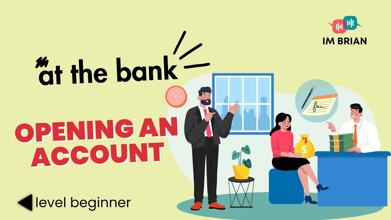 At the Bank: Opening an Account| 🎧 English on the Go!  | Beginner