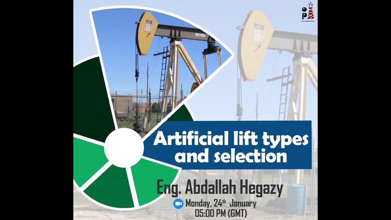 44th Free Webinar - Artificial Lift Types and Selection