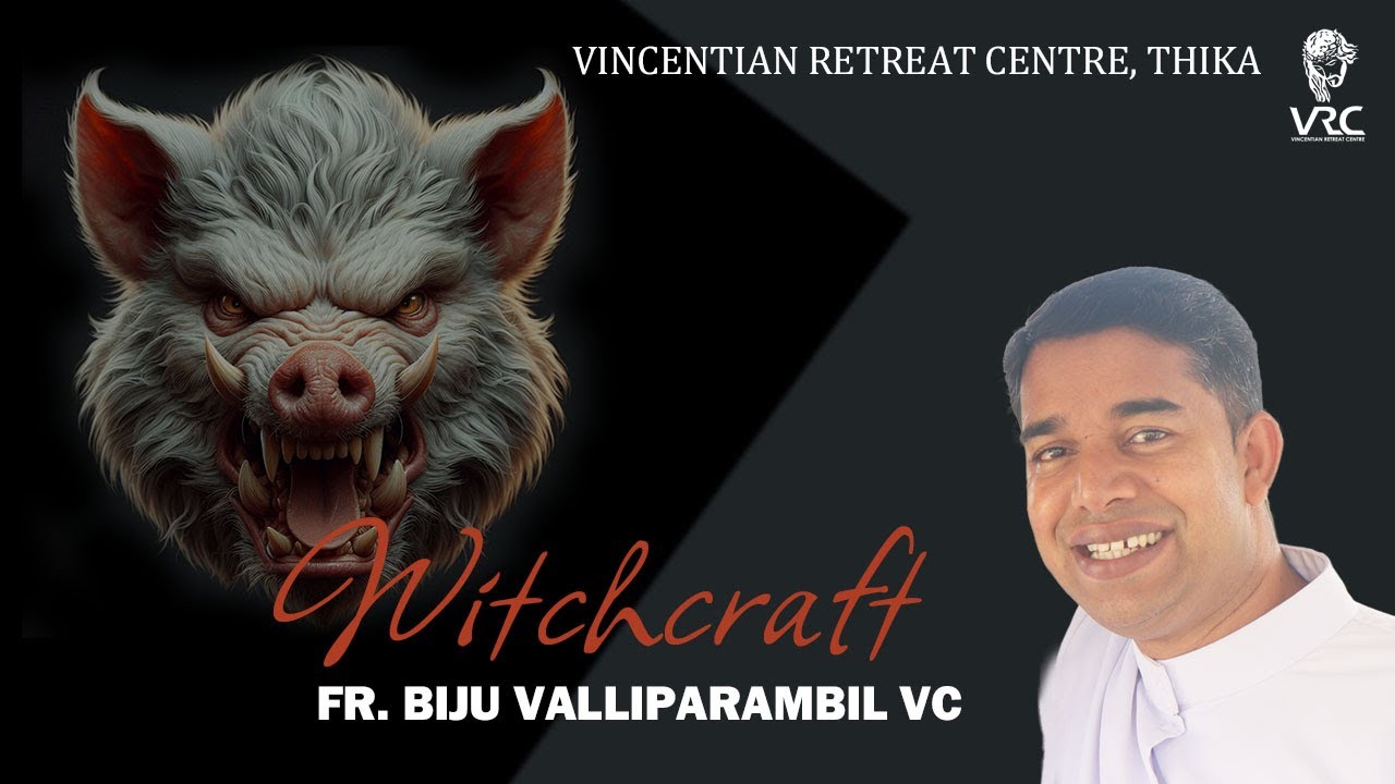 WITCHCRAFT (FR. BIJU VALLIPARAMBIL VC)