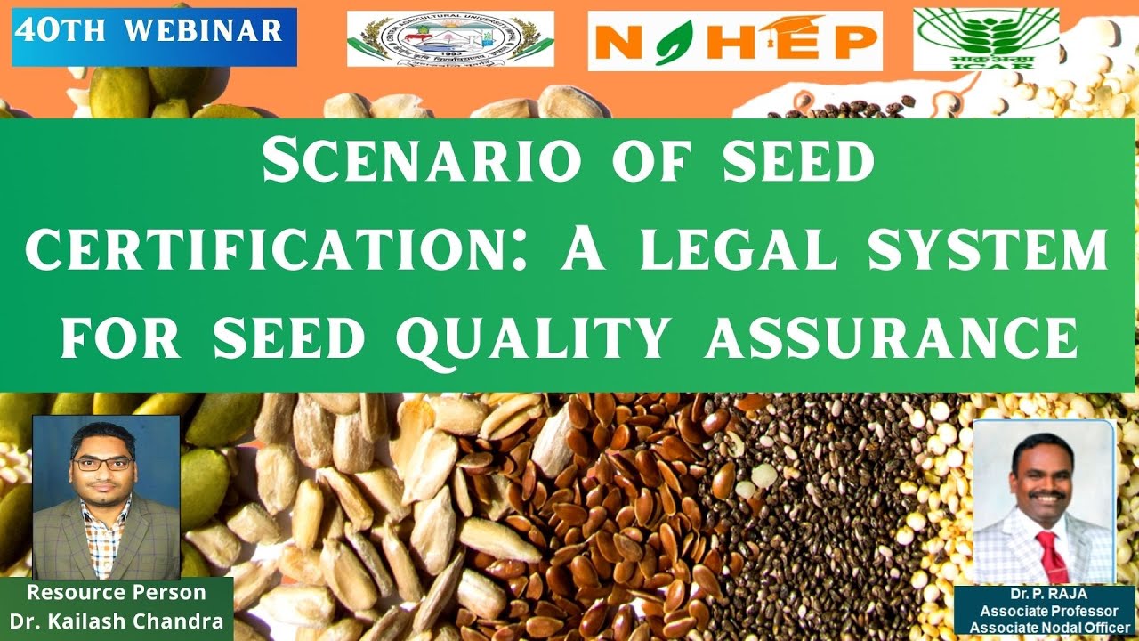 Scenario of seed certification system for seed quality assurance