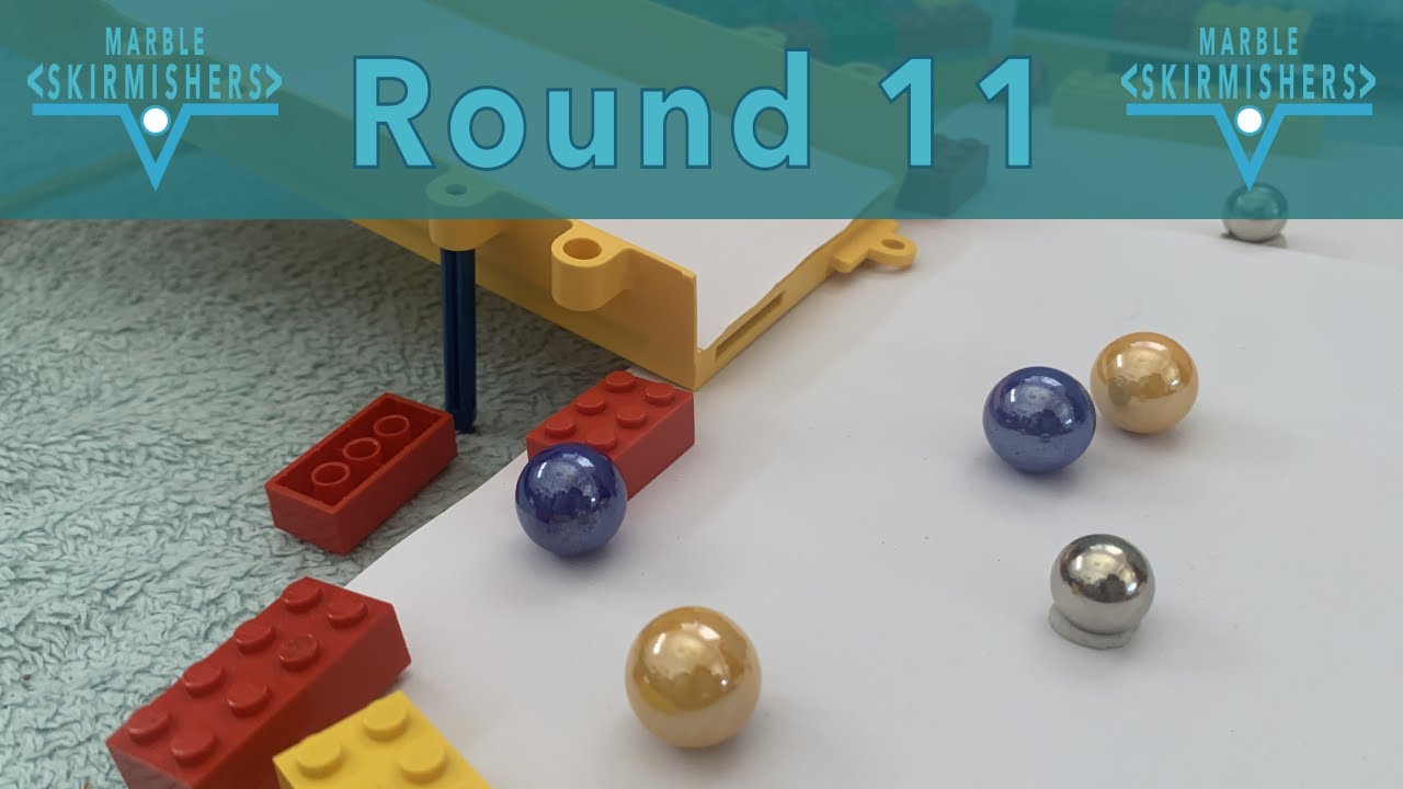 Marble Skirmishers - Round 11