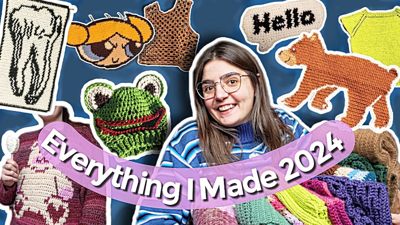 Everything I Crochet & Knit This Year ✰ 2024