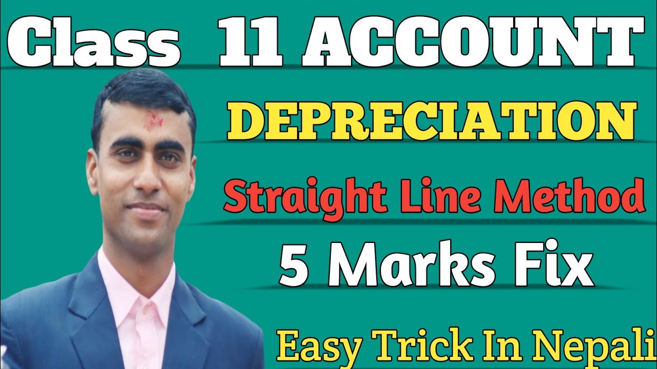 Depreciation || Straight Line Method Class 11 Account || By Purbe Sir