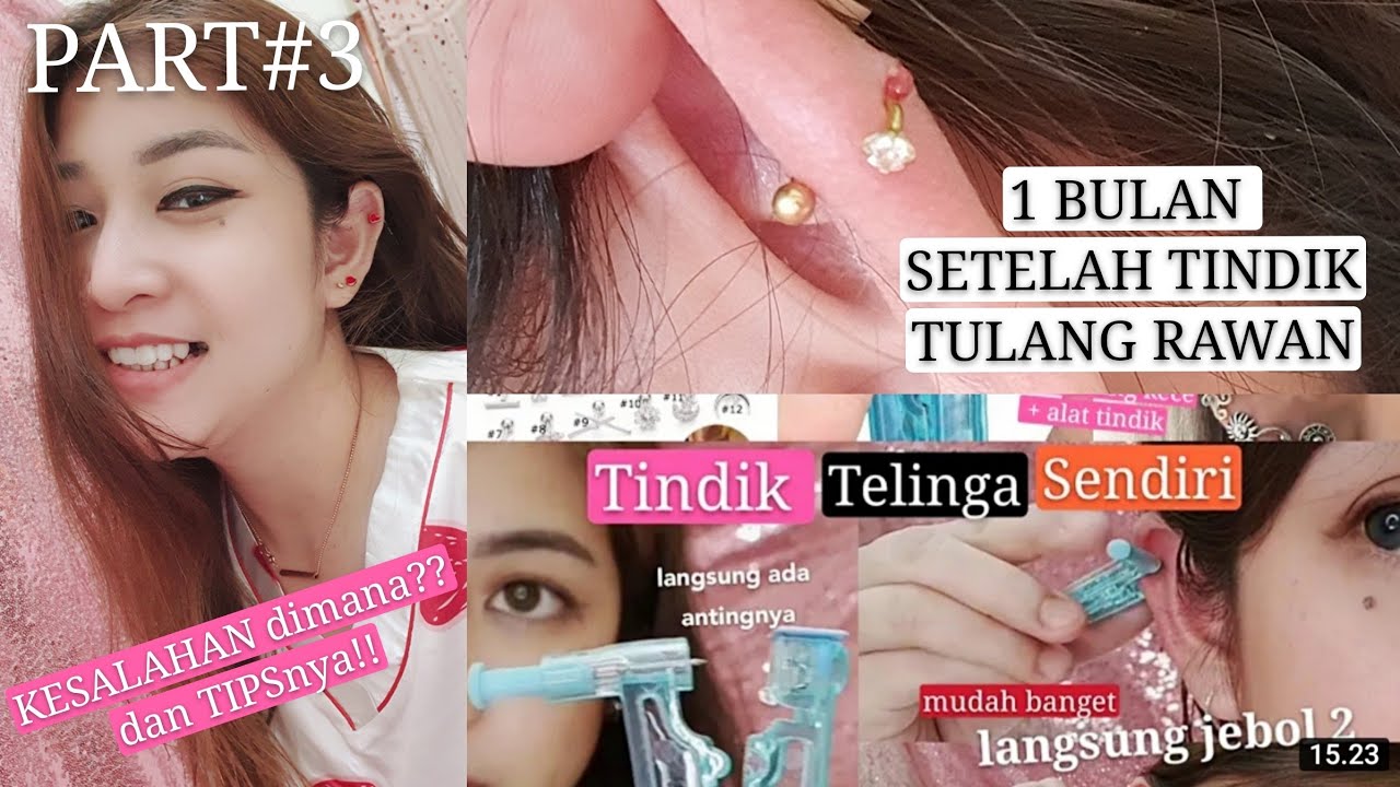 1 BULAN Setelah ditindik tulang rawan dan efeknya, pemilihan anting yang tepat setelah ditindik