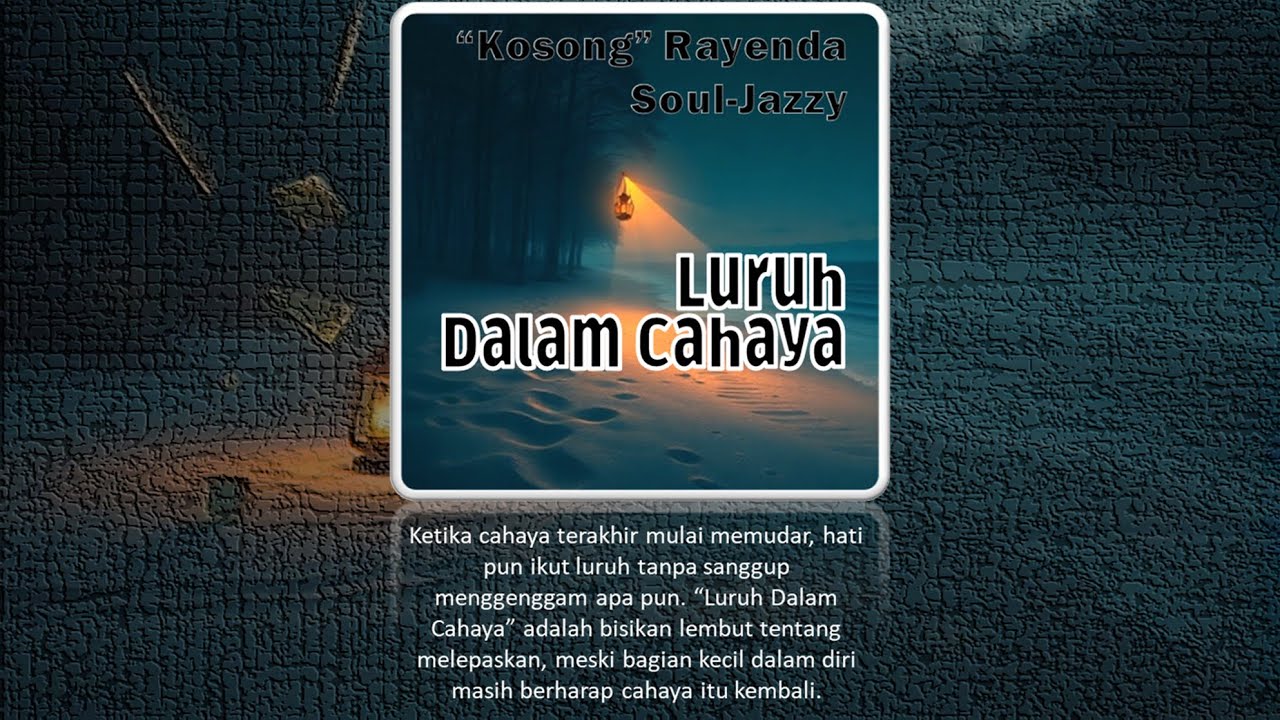 Luruh Dalam Cahaya – Lagu Slow Soul n Jazzy | Music Cafe Enak Didengar