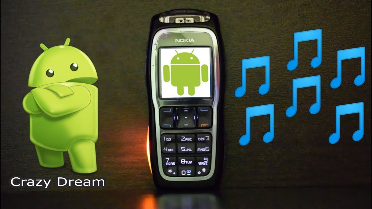 ANDROID RINGTONES ON NOKIA 3220
