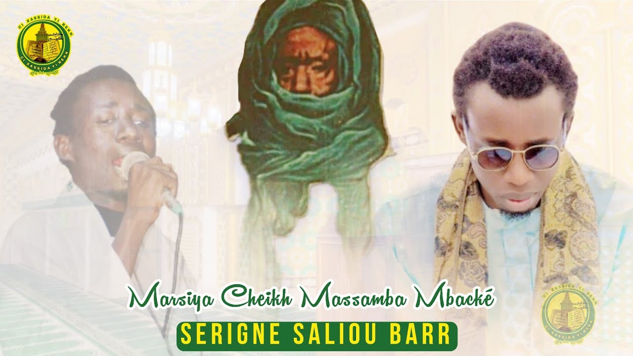 Marsiya Serigne Massamba ak Serigne Saliou Barr