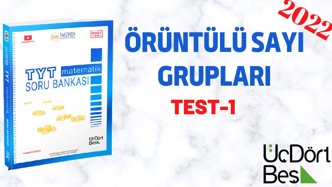 345 TYT MATEMATİK SORU BANKASI ÖRÜNTÜLÜ SAYI GRUPLARI TEST 1 SAYFA (74/75)