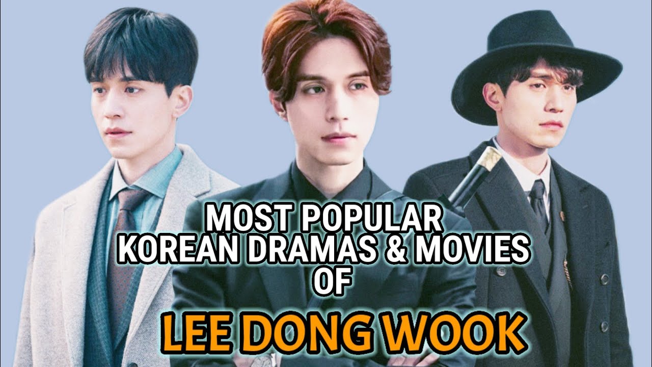 Top 15 Best Korean Dramas of Lee Dong-Wook [ updated 2021 ]