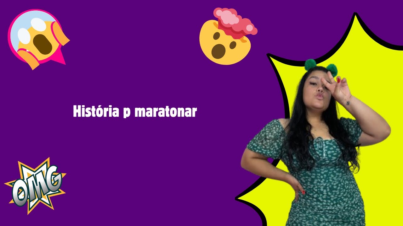 História p maratonar #fouryou  #viral 