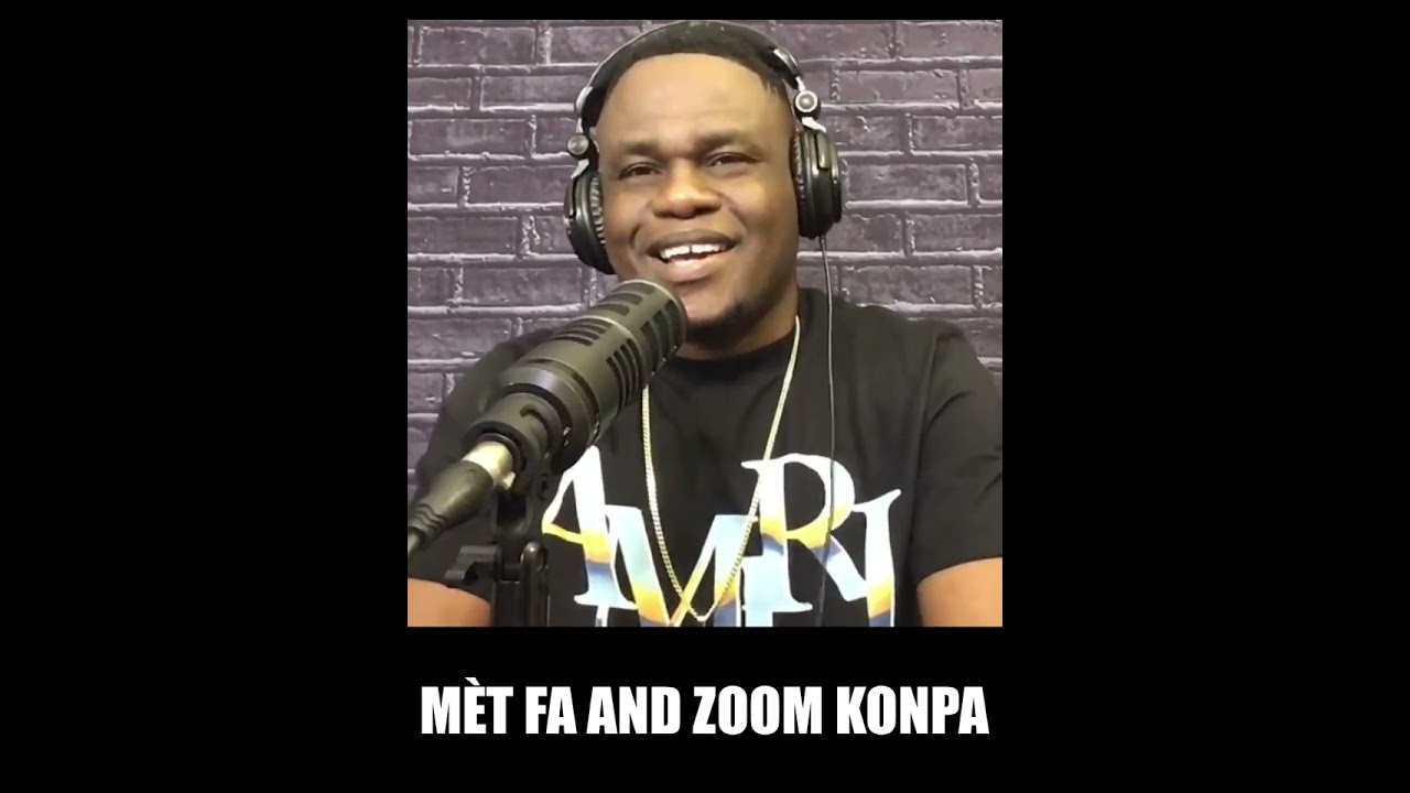 MÈT FA CHANTE TOU - ONE BLOOD  - MEN KISA M PANSE ! ZOOM KONPA GEN YON BÈL ALBÒM 