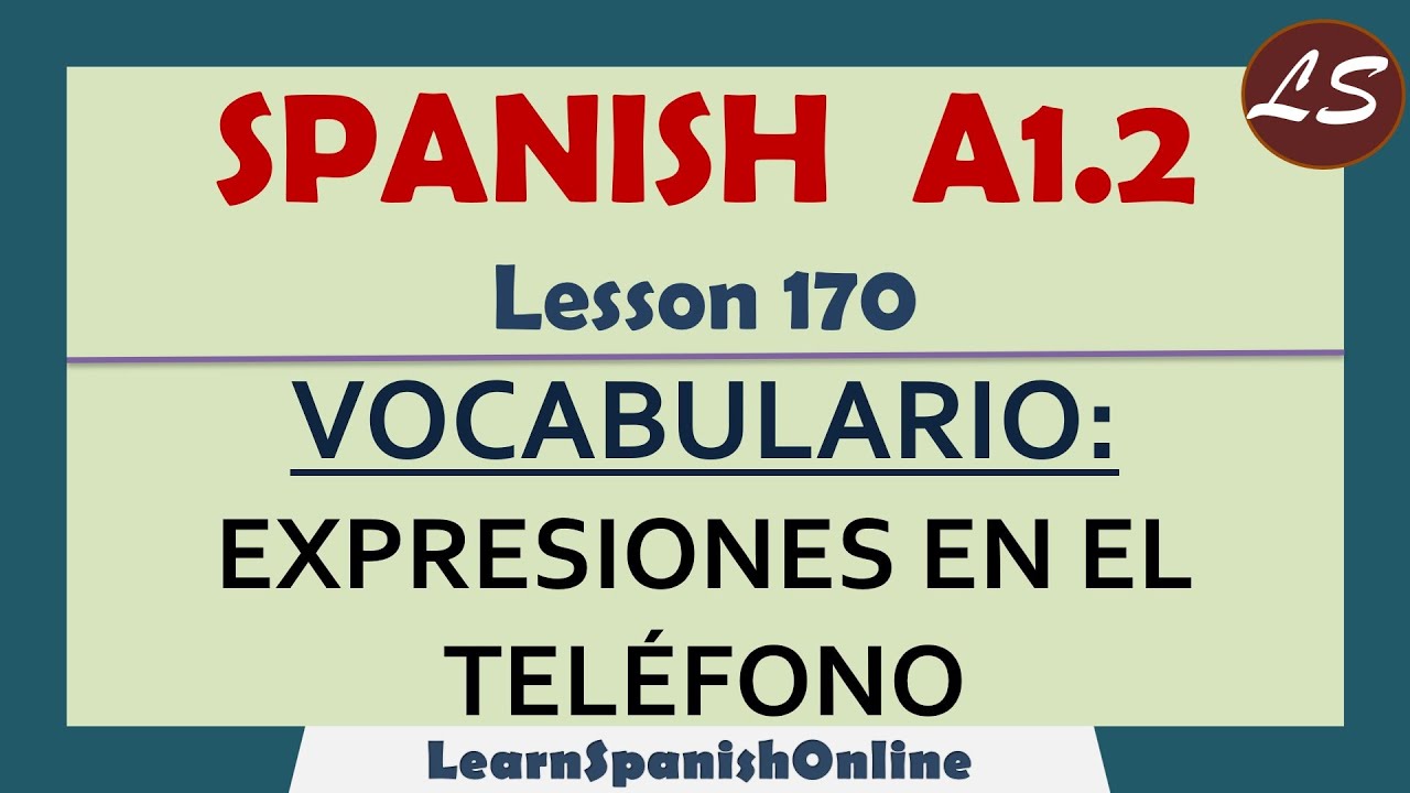 Expresiones en una LLAMADA por Teléfono | Spanish A1 - Lesson 170