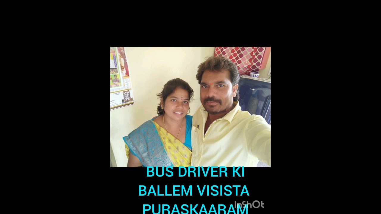 BUS DRIVER KI BALLEM VISISTA PURASKAARAM
