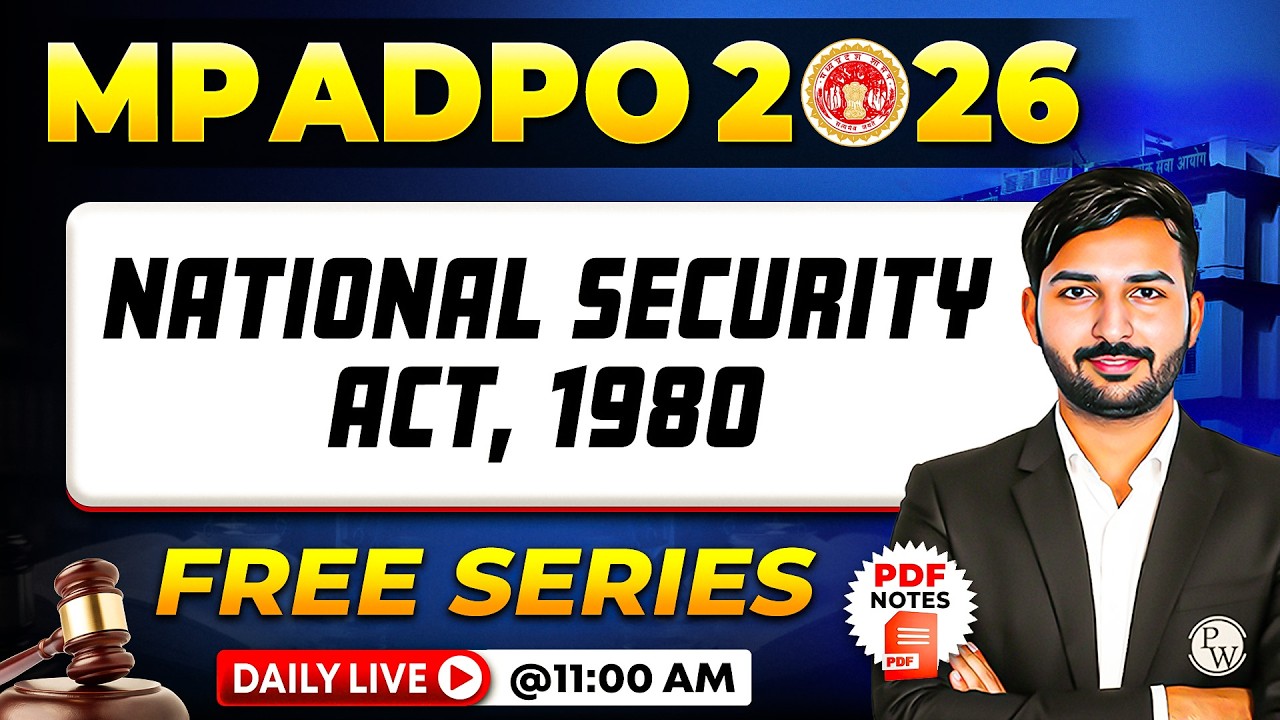 National Security Act 1980 | MP ADPO 2026 Exam | NSA Act | Judiciary By PW
