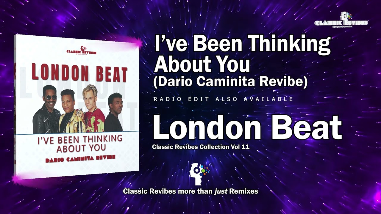 London Beat - I've Been Thinking About You (Dario Caminita Revibe) 5'19