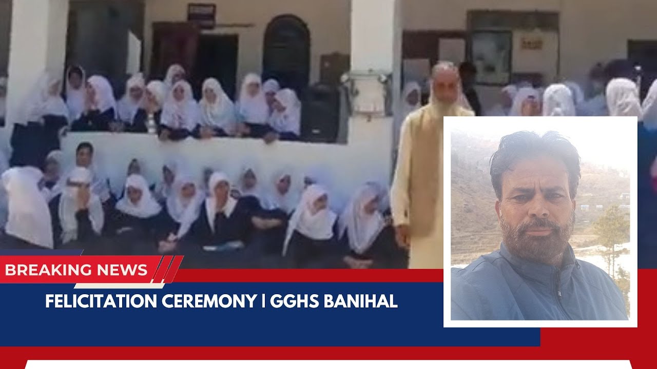 Felicitation Ceremony of toppers of govt girls higher secondary school Banihal,