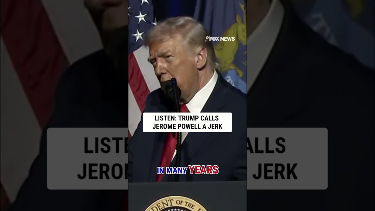 HEAR IT: Trump calls Jerome Powell a 'jerk' who will be 'gone soon' 