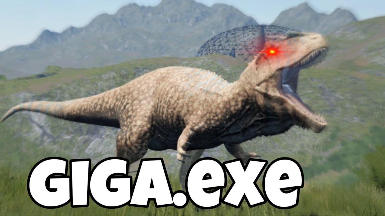 Giganotosaurus.exe