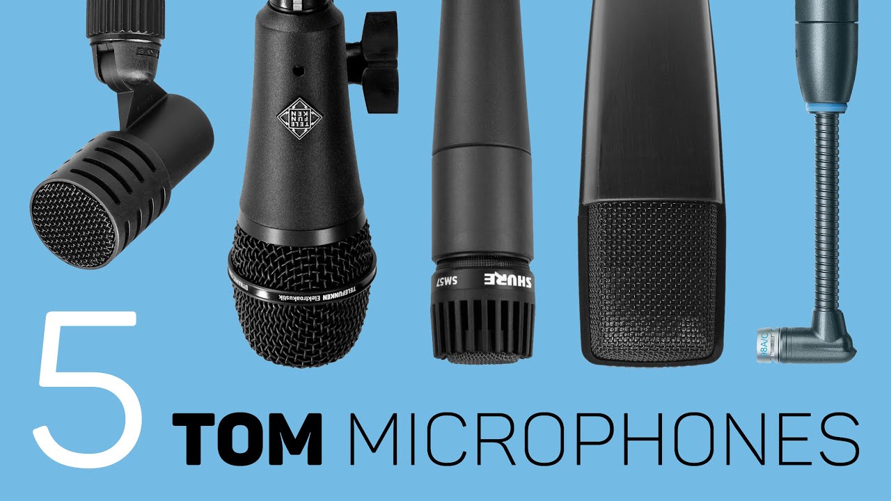 5 tom microphones: Shure Beta 98; SM57 Sennheiser MD 421 Telefunken M80 beyerdynamic TG D35 mic best