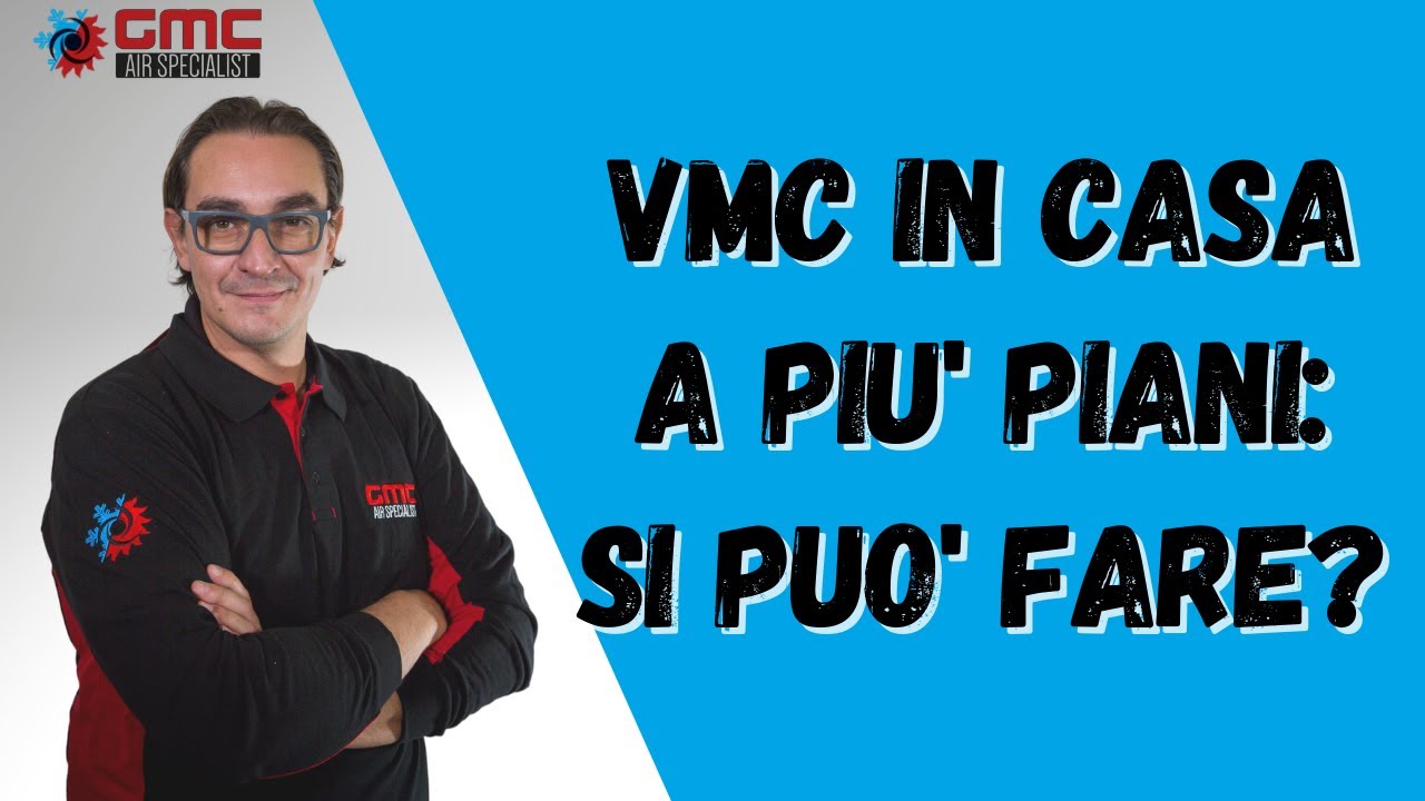 La vmc in una casa con più piani, ma si può fare? #ventilazionemeccanicacontrollata