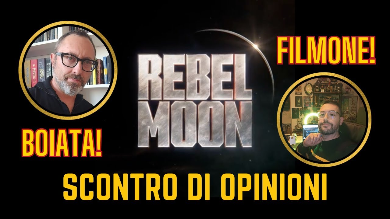 REBEL MOON è una boiata? Feat. Girola