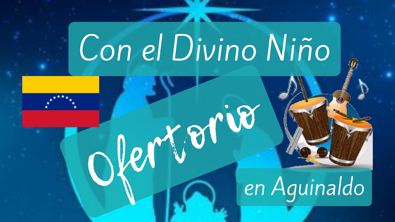 Ofertorio   Misa de Aguinaldos 