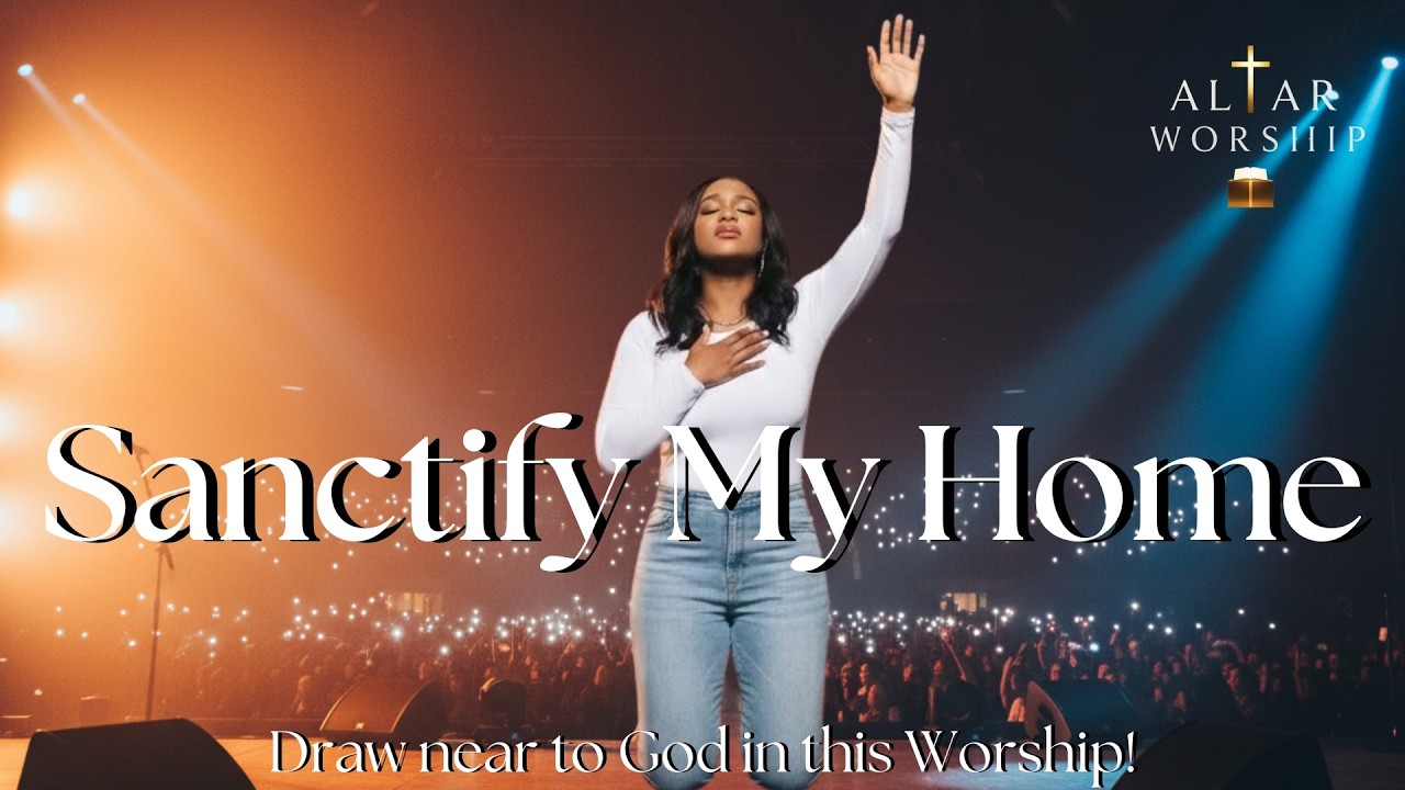 Sanctify My Home | Song of Faith Through Suffering | Worship 2026