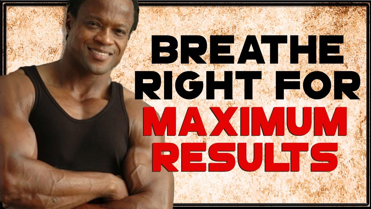 Breathe Right for MAX RESULTS!