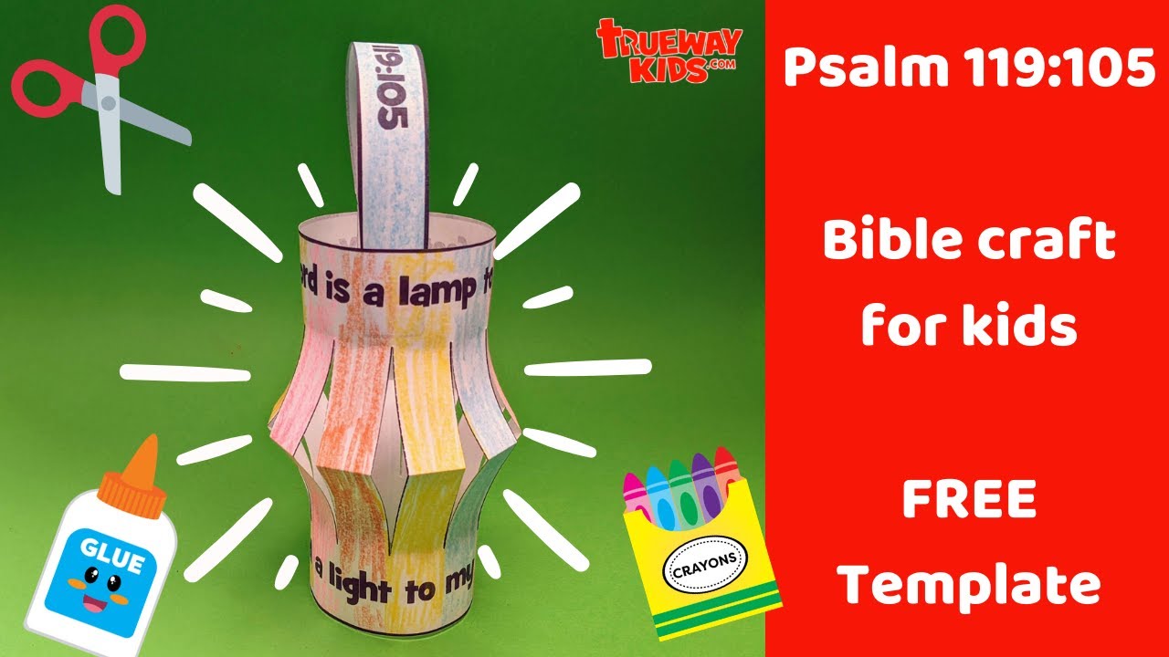 Psalm 119:105 Bible Lantern Craft for kids