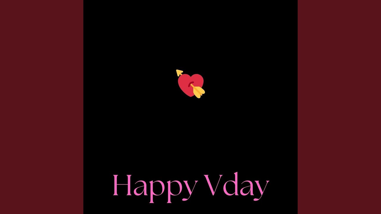 Happy Vday