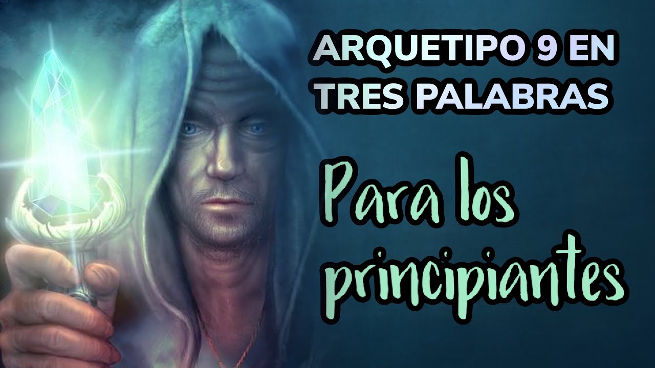 El ARQUETIPO 9 DE LA MATRIZ DEL DESTINO PARA LOS PRINCIPIANTES