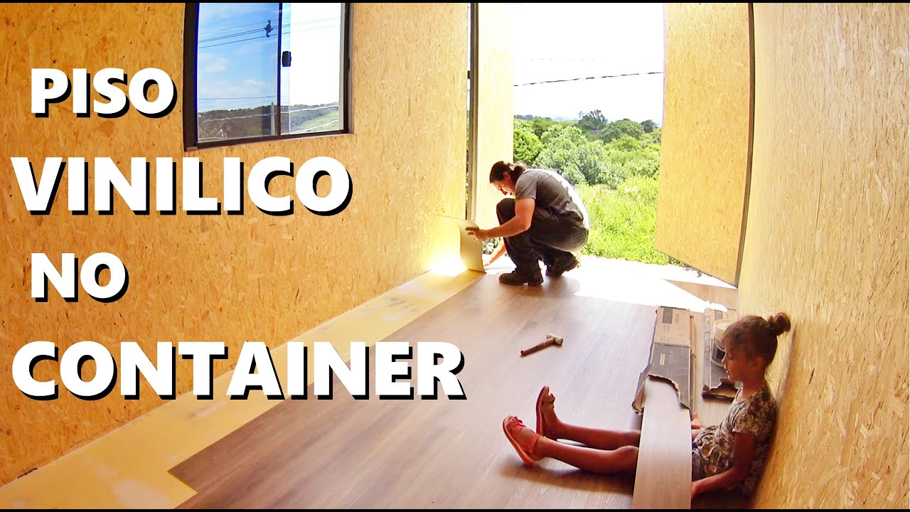 Como aplicar piso vinilico em assoalho de container