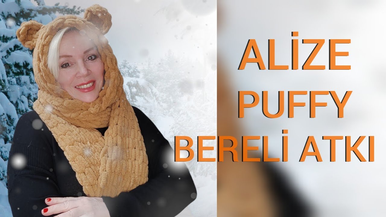 ALİZE PUFFY BERELİ ATKI TARİFİ #alizepuffy #puffyatkibere