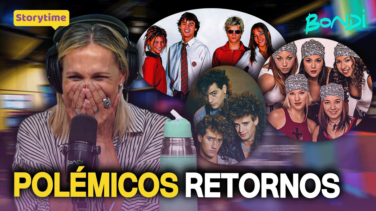 LOS ESCÁNDOLOSOS Y POLÉMICOS REGRESOS | STORYTIME 18/02 #bondi #lam