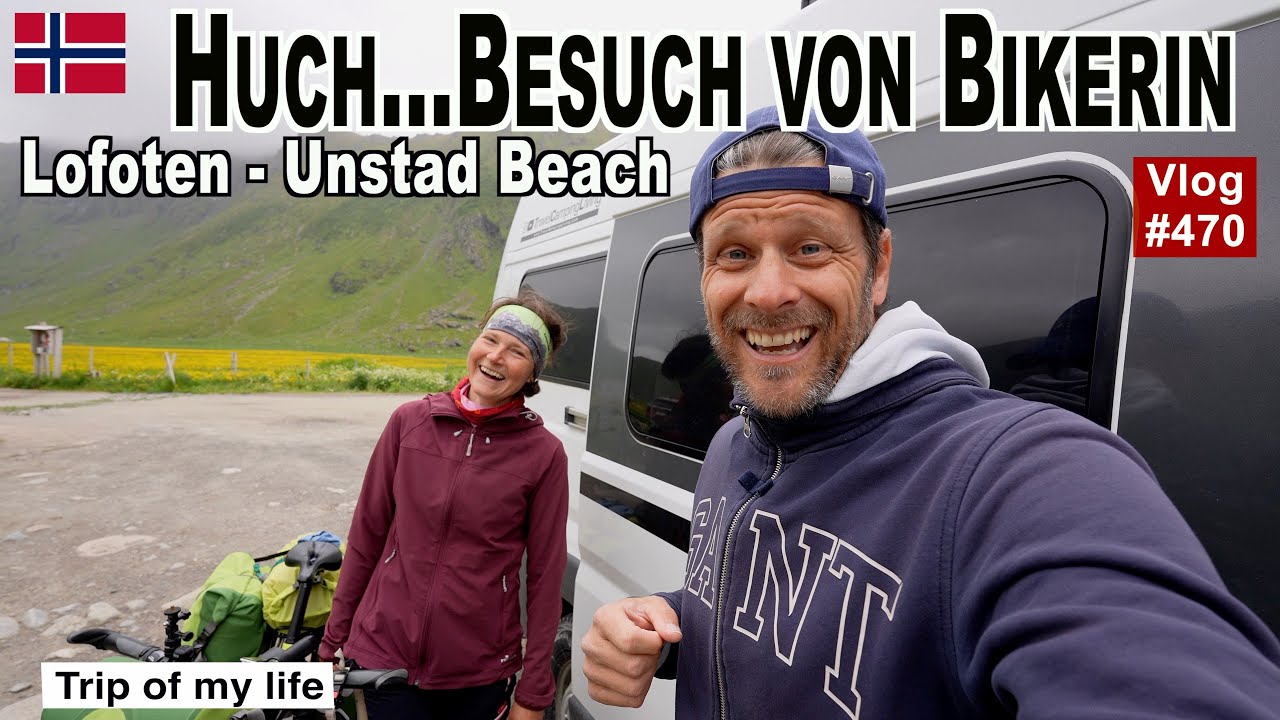 #470 Roadtrip Norwegen - LOFOTEN, Unstad Beach | BESUCHERIN mit dem Fahrrad | Leben am Strand