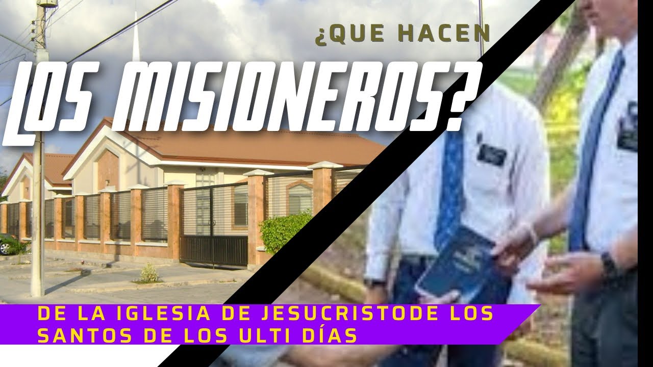 ¿Qué hacen los misioneros mormones?