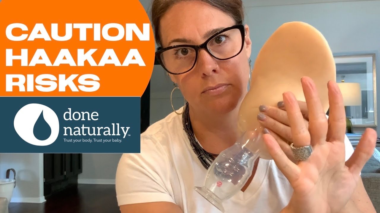Caution: Haakaa Risks