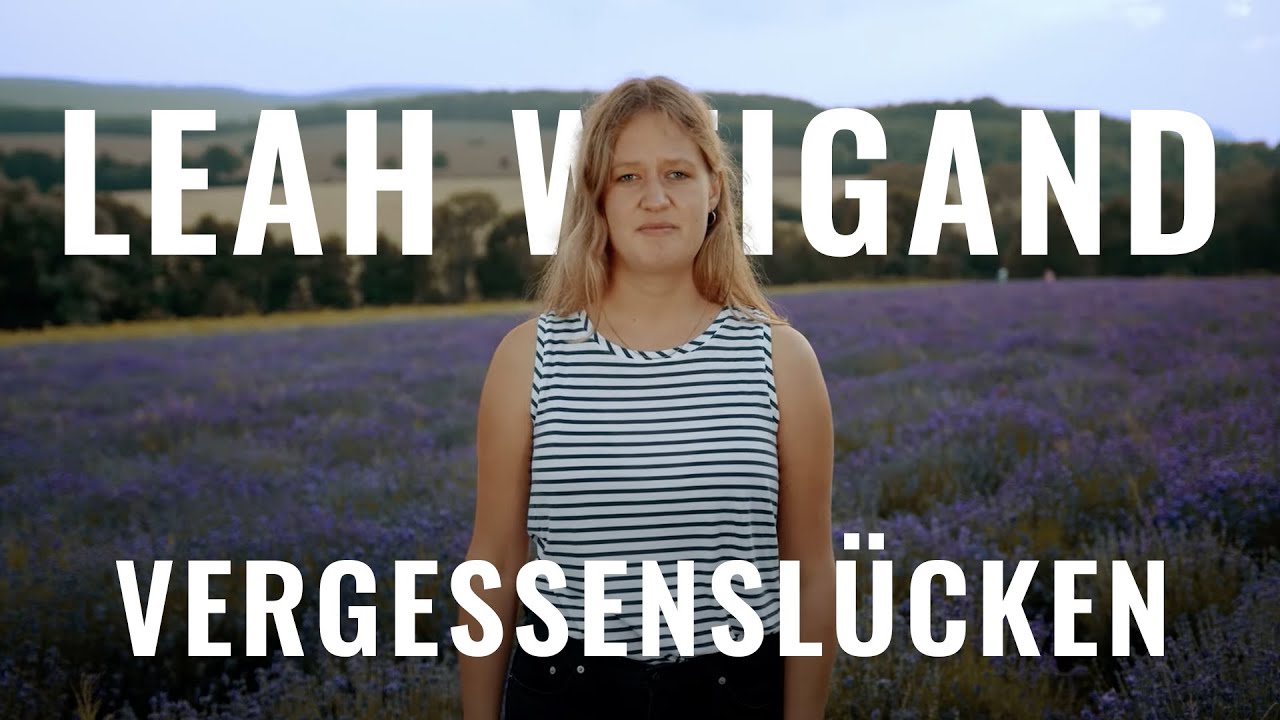Vergessenslücken - Leah Weigand - Spoken Word