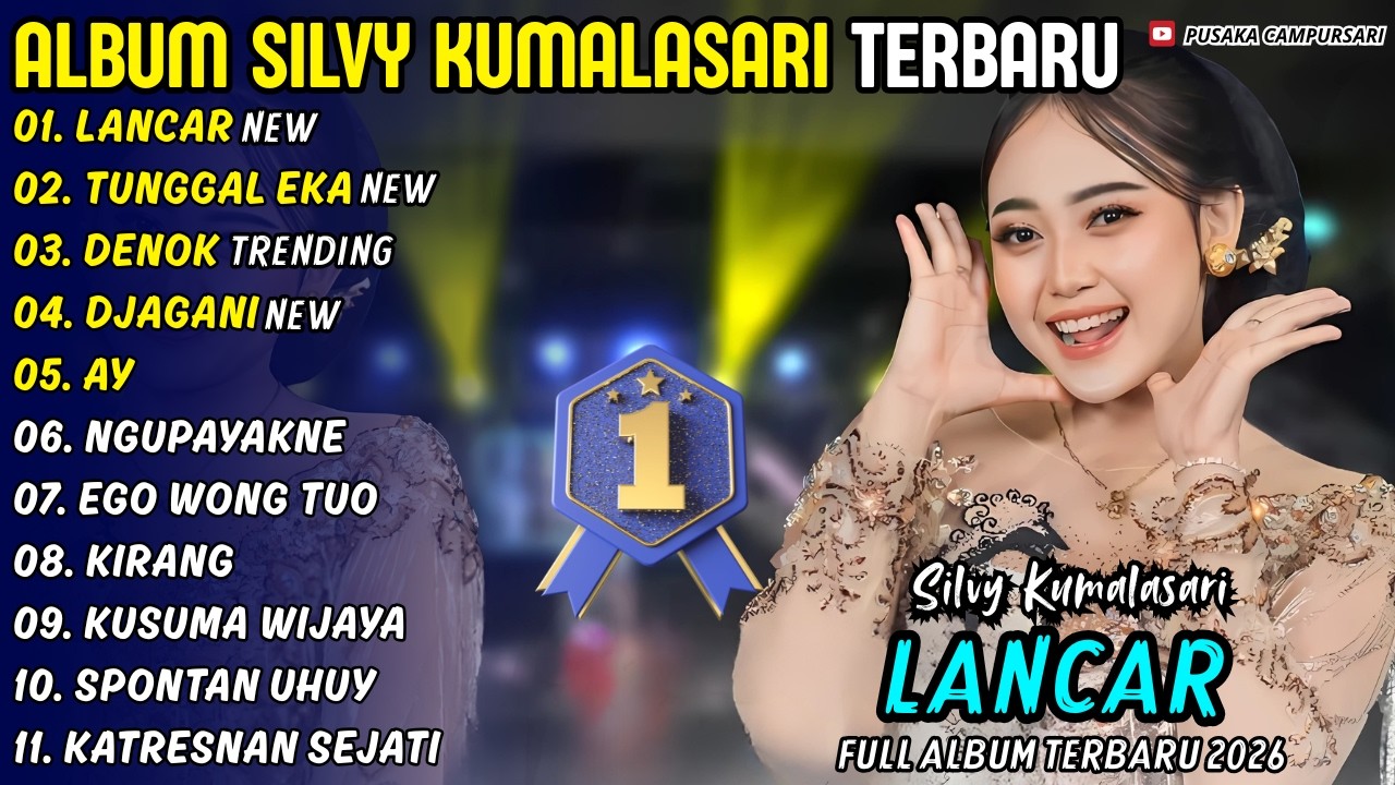 LANCAR - TUNGGAL EKA || Silvy Kumalasari || Pusaka Campursari Full Album Terbaru