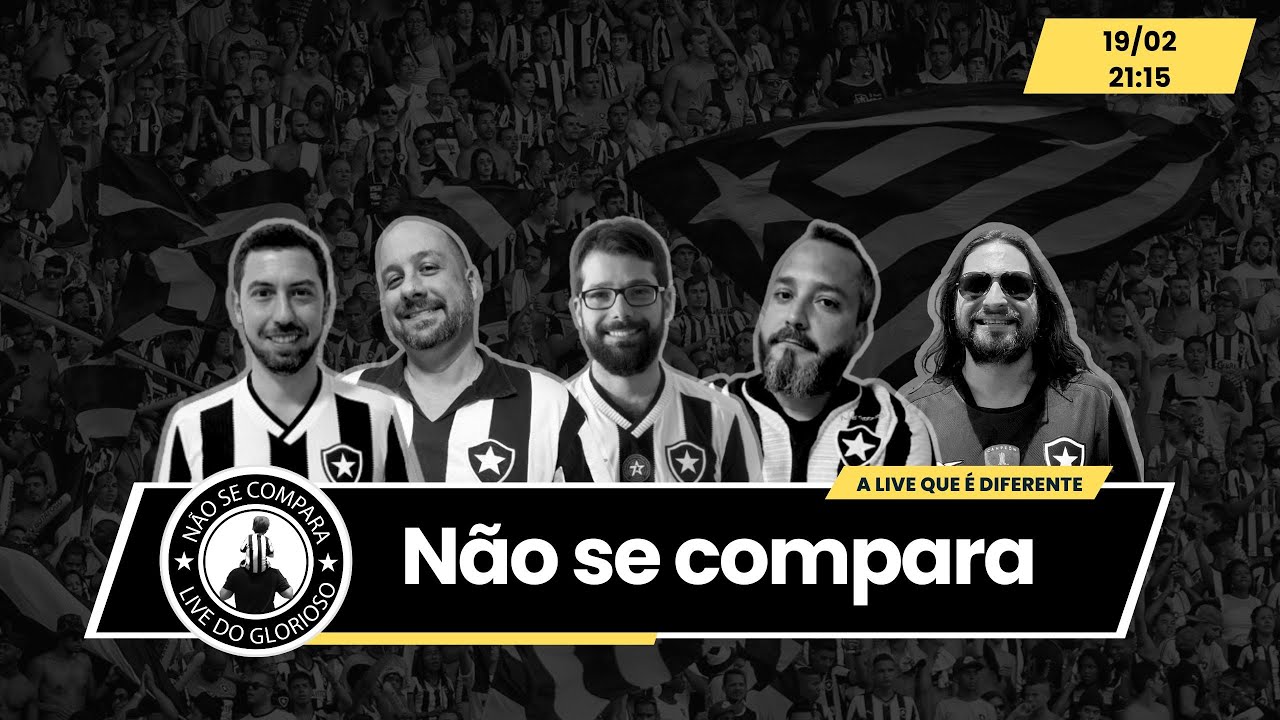 LIVE DO NÃO SE COMPARA – 13/02 – Análise Botafogo X Nacional Potosí