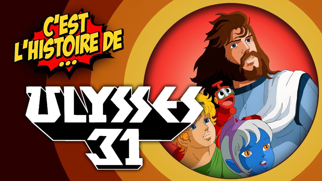 C'EST L'HISTOIRE DE ... ULYSSE 31