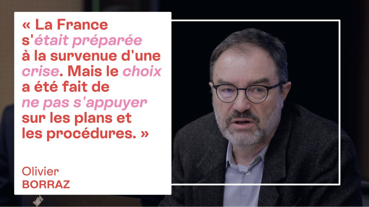 La France était préparée à une crise. Mais le choix a été fait de ne pas s'appuyer sur les plans.