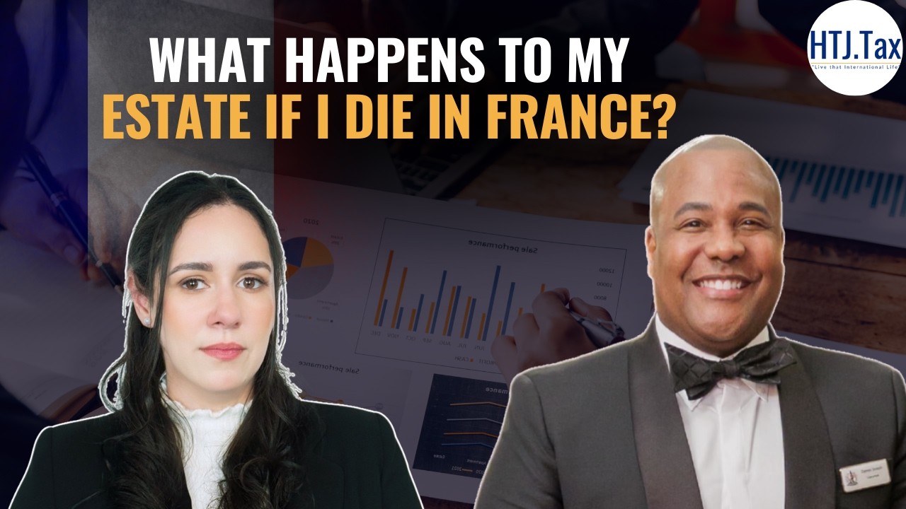 What Happens to My Estate If I Die in France?