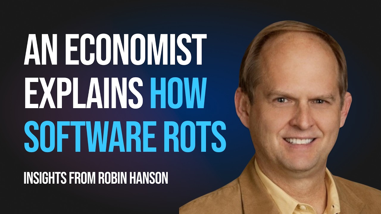 Software Rot & the Economics of Code: A Conversation with Robin Hanson