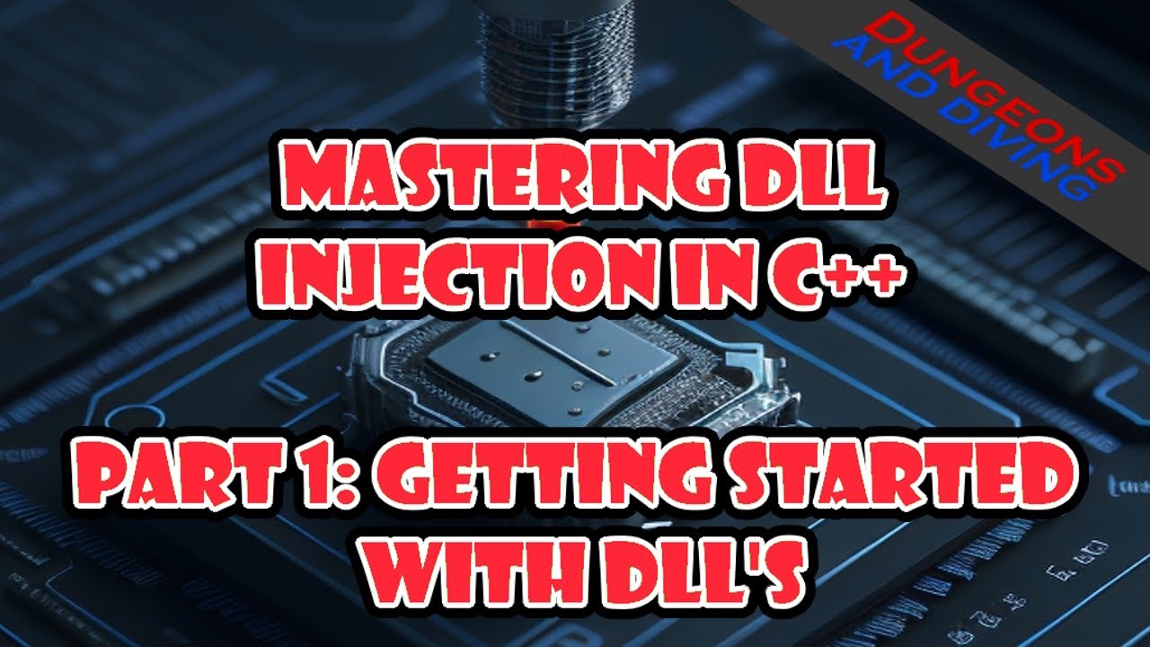 Mastering DLL Injection in C++ | Part 1: Getting Started with DLL's