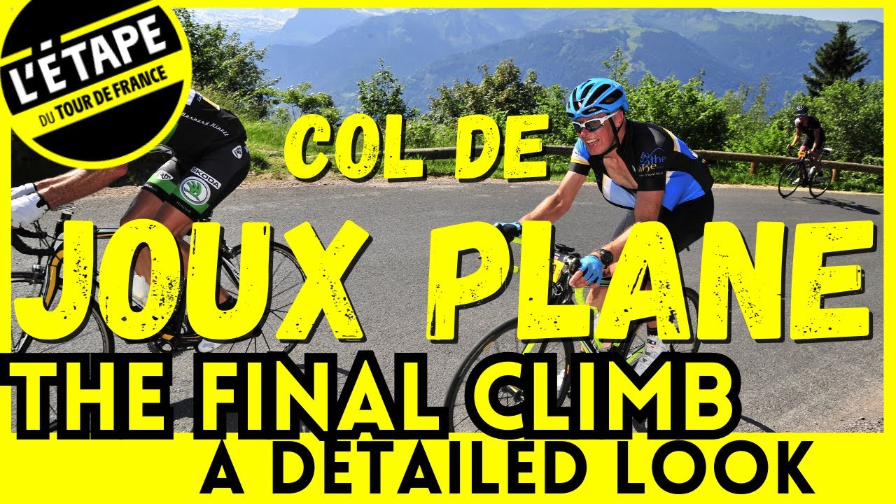Etape du Tour 2023: Preview of the Col de Joux Plane Climb