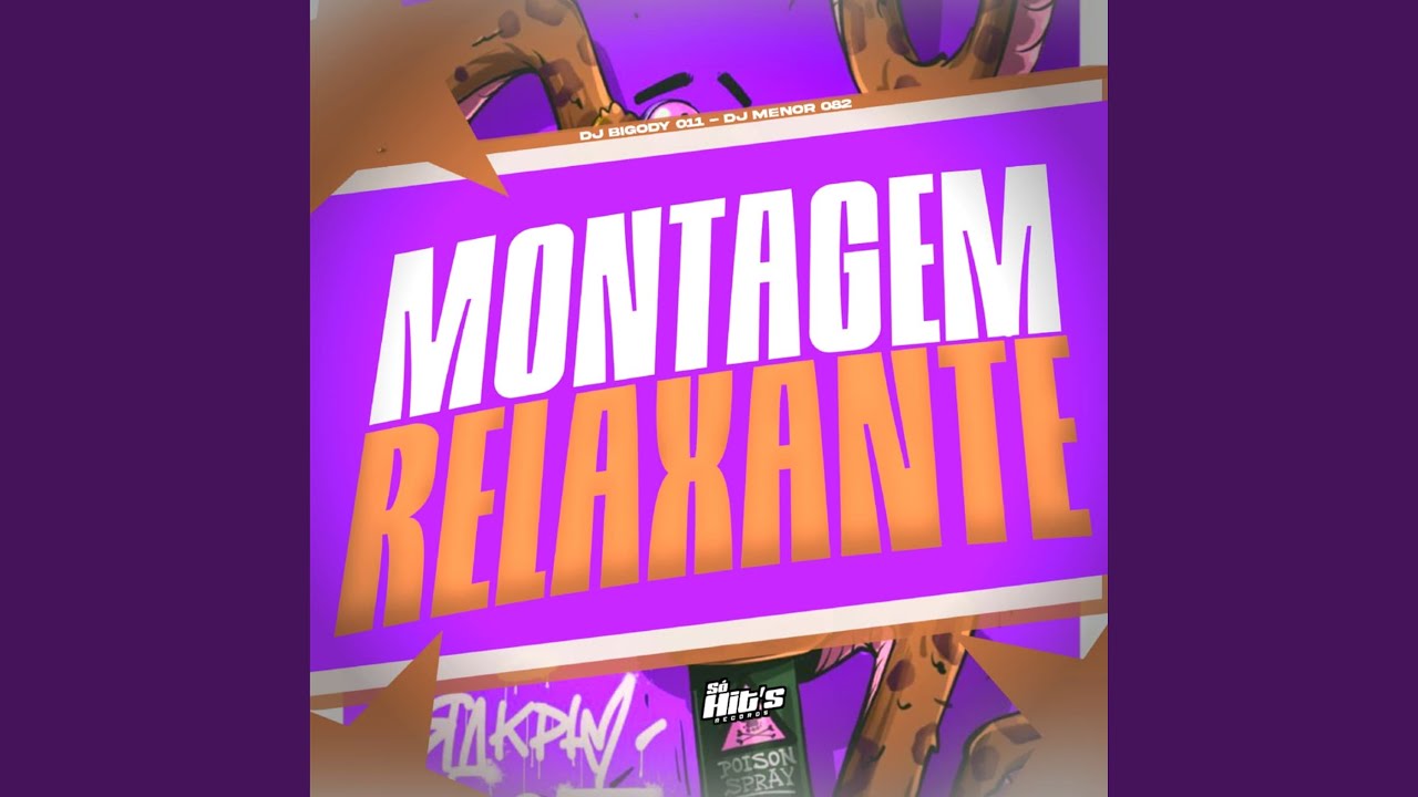 Montagem Relaxante