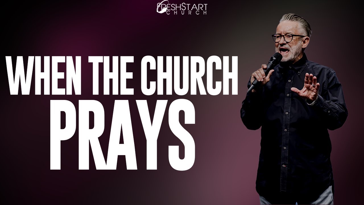 When The Church Prays | Pastor Paul Owens | October 26, 2025